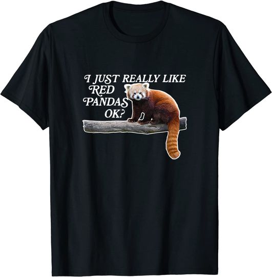 Discover I Just Really Like Red Pandas T Shirt