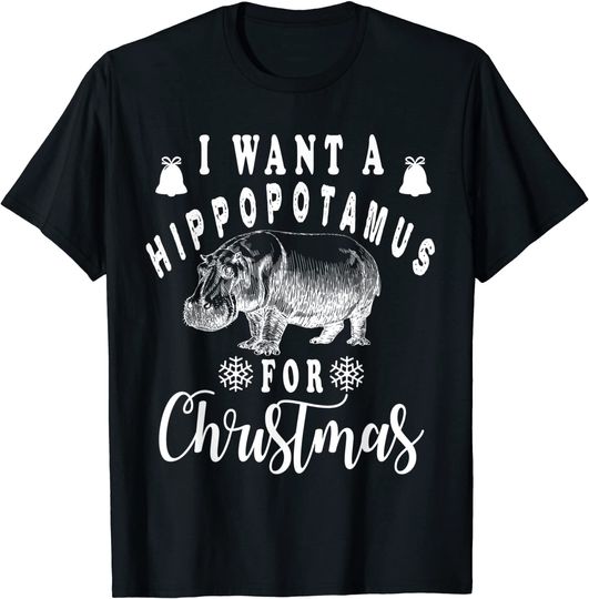 Discover I Want a Hippopotamus For Christmas Hippo T Shirt