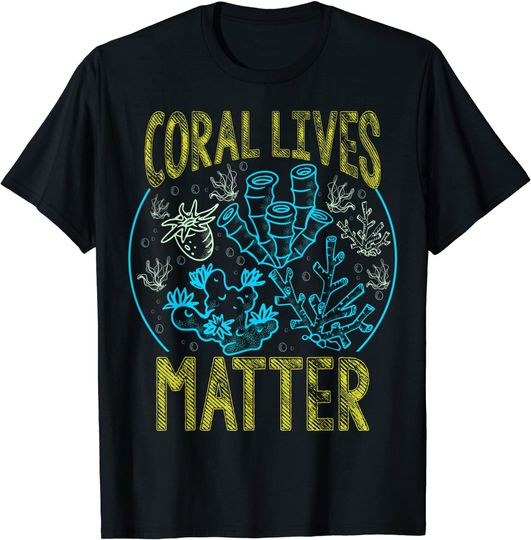 Discover Coral Lives Matter Reef Aquarist Aquarium Sea Life Themed T-Shirt