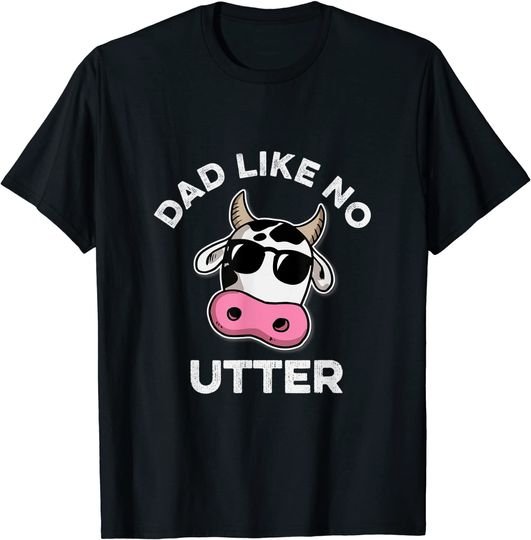 Discover Dad Like No Utter Farming Cow Father's Day Farmer T-Shirt