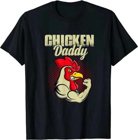 Discover Chicken Dad Farmer Poultry Day T-Shirt