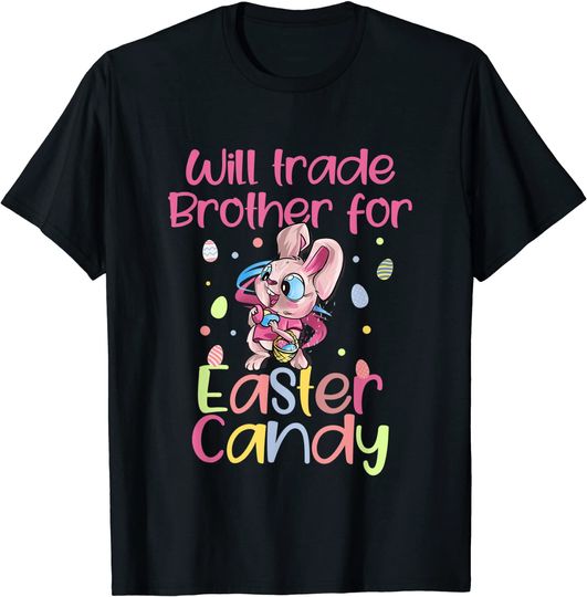 Discover Will Trade Brother For Easter Candy | Easter Kids Gift T-Shirt