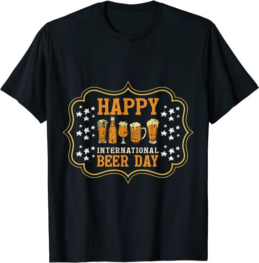 Discover Happy International Beer Day, Funny Beer Day T-Shirt