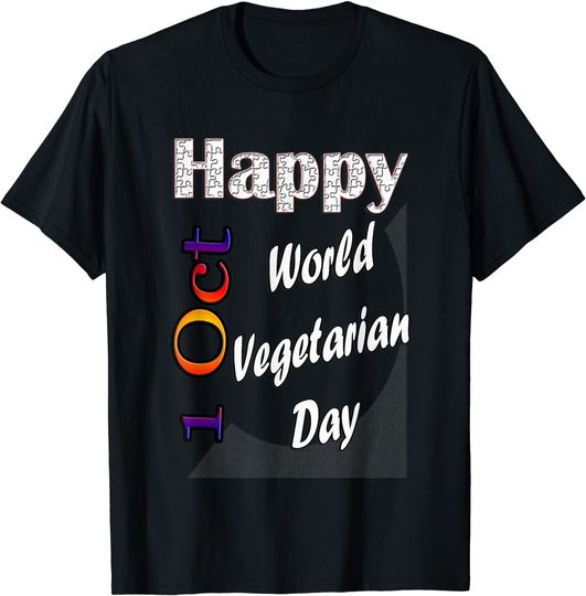 Discover Oct 1st World Vegetarian Day Fun T-Shirt
