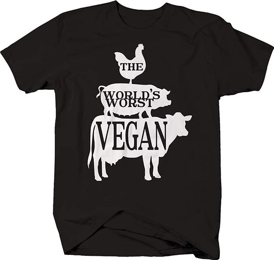 Discover The Worlds Worst Vegan Chicken Pig Cow Diet Keto Farmer Lifestyle T-Shirt