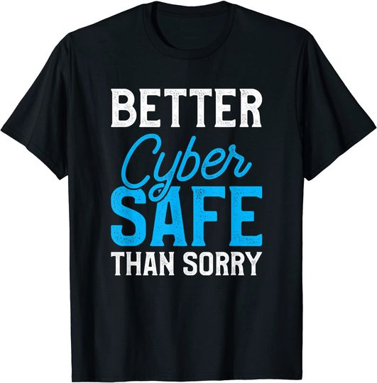 Discover Cyber Security Technology Safe Internet Geek Experts T-Shirt