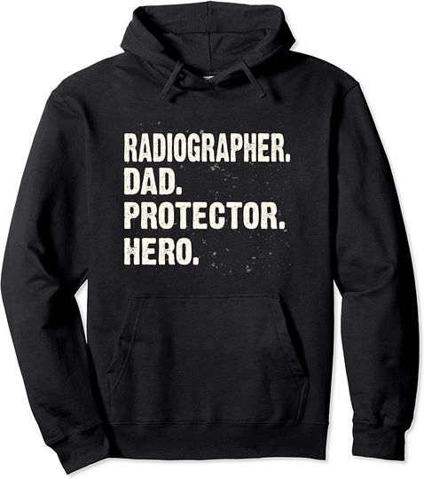 Discover Protector Hero Radiology Dad Pullover Hoodie