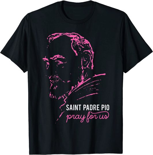 Discover Religious Catholic St Padre Pio Of Pietrelcina T-Shirt
