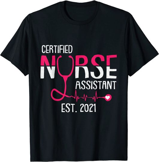 Discover Certified Nurse Assistant Est 2021 CNA Nursing Aide Gift T-Shirt