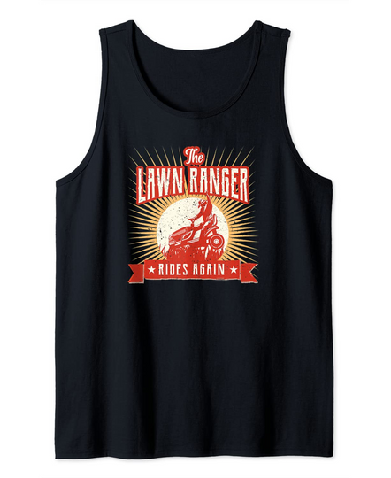 Discover Funny Lawn Mower Cowboy Lawn Ranger Yard Work Lawn Tractor Tank Top