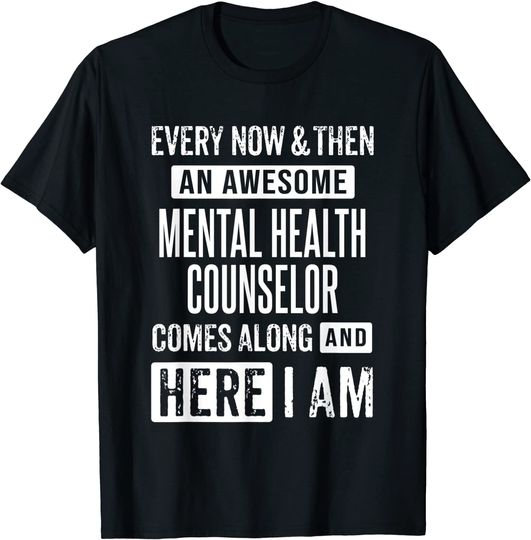 Discover Sarcastic Mental Health Counselor Therapist Saying T-Shirt
