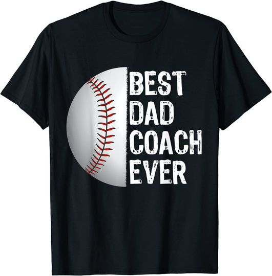 Discover Best Dad Coach Ever Baseball Tee for Sport T Shirt