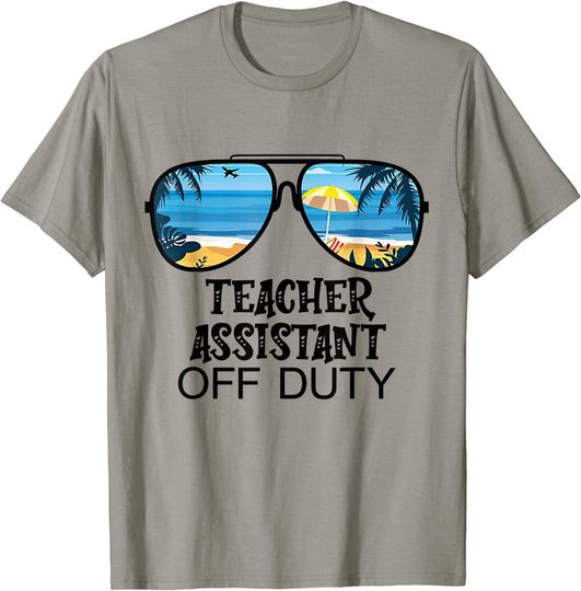 Discover Teacher Off Duty Hello Summer Assistant T Shirt