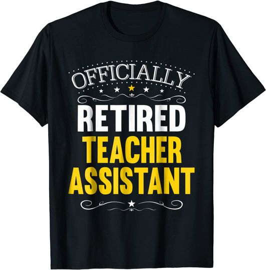 Discover Retirement Gift for Teacher AssistantsT Shirt