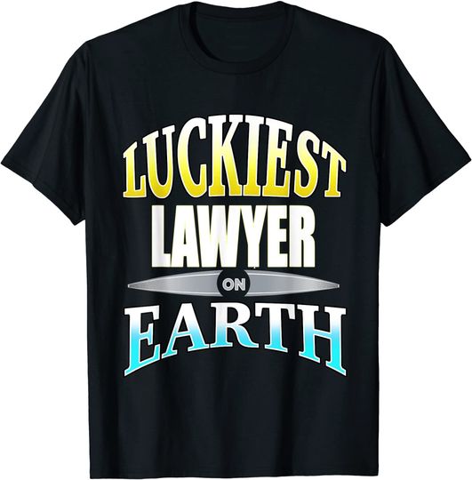 Discover Luckiest Lawyer On Earth Awesome Present Idea T-Shirt