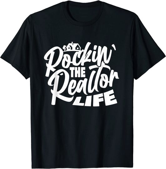 Discover Rockin The Realtor Life Real Estate Agent Women Men T-Shirt