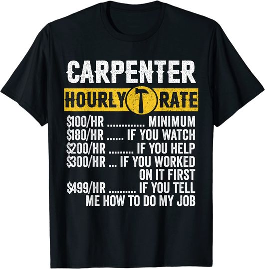 Discover Vintage Carpenter Apparel Woodworking Hourly Rate T Shirt