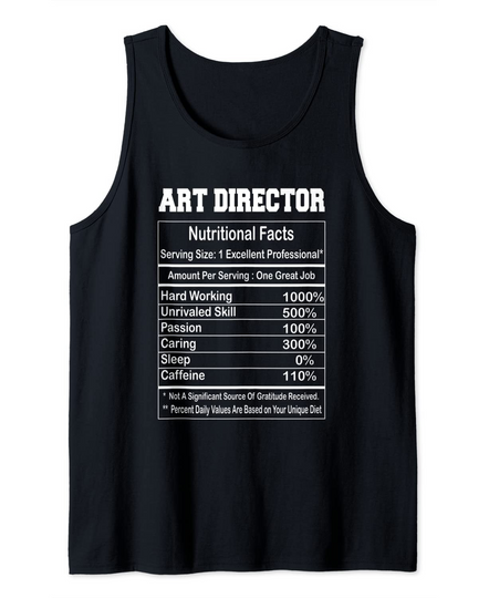 Discover Art Director Nutritional Facts Gift Tank Top