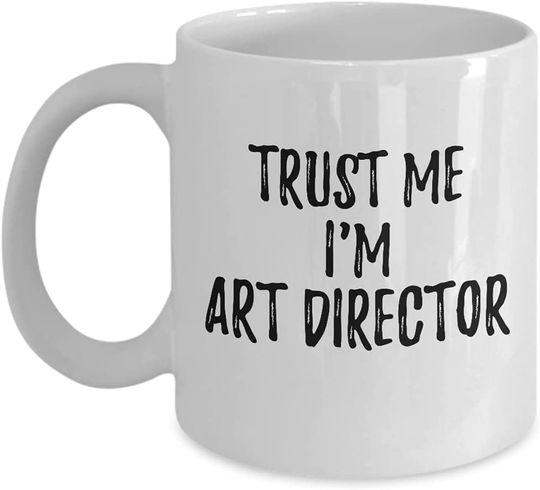 Discover Trust Me I'm Art Director Mug Workplace Gift Idea Coworker Joke Coffee Tea Cup