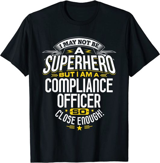 Discover Compliance Officer Idea Superhero T-Shirt
