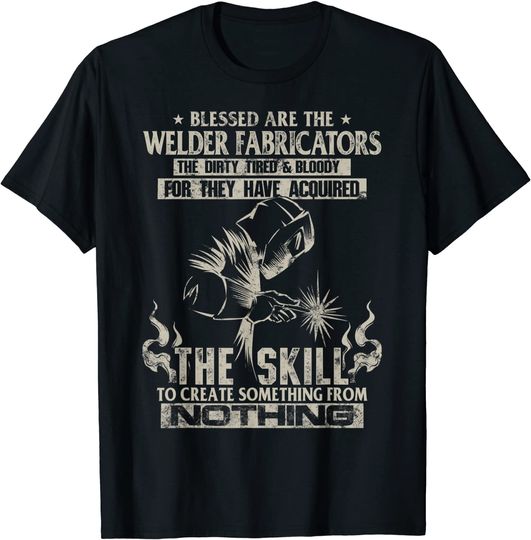 Discover Welder Fabricators Welding Backside T Shirt