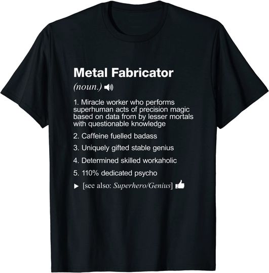 Discover Metal Fabricator Job Definition Meaning T Shirt