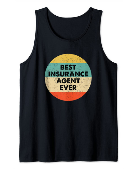 Discover Best Insurance Agent Ever Tank Top