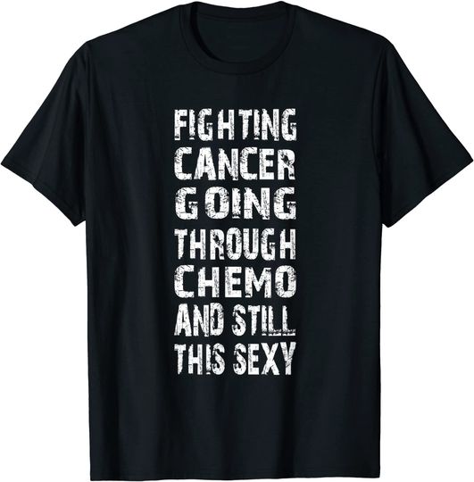 Discover Cancer Survivor Fighting Cancer Going Through Chemo T Shirt