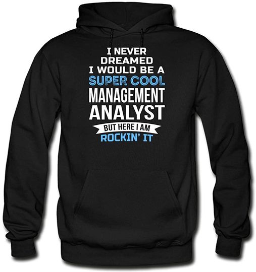 Discover Funny Management Analyst Hoodie