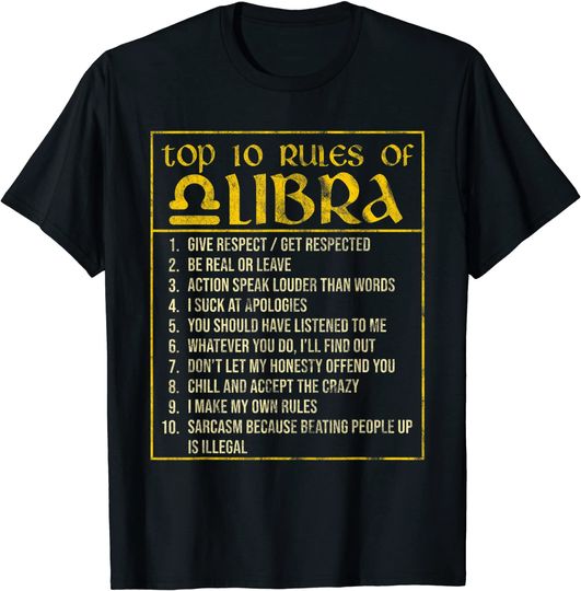 Discover Top 10 Rules Libra Horoscope Birthday T Shirt