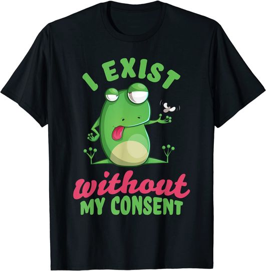 Discover I Exist Without My Consent Frog Depression Meme T-Shirt