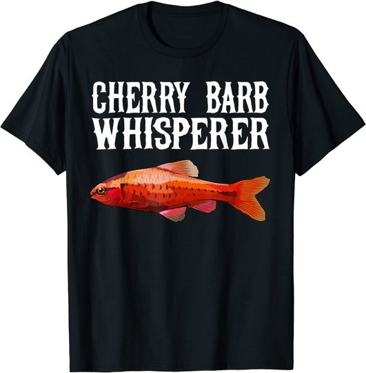 Discover Cherry Barb Whisperer Funny Fish Lover T-Shirt