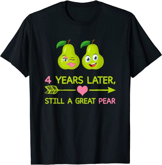 Discover 4th Year Anniversary Graphic Still A Great Pear T Shirt
