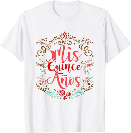 Discover Quinceanera Mis Quince Anos 15th Birthday T Shirt