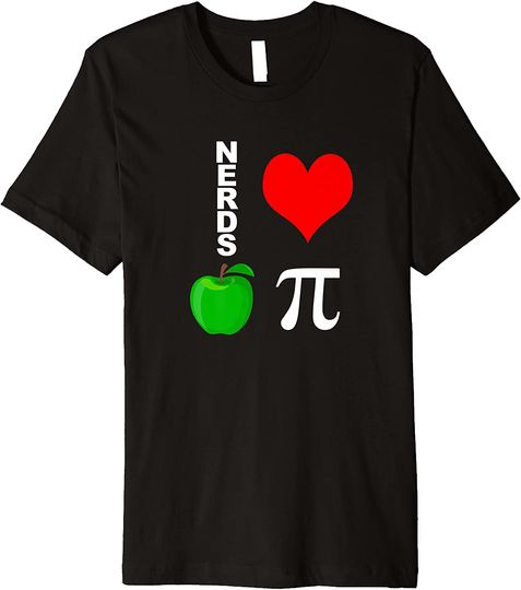 Discover Nerds Love Apple Pie Math Pun Pi Teacher Premium T Shirt