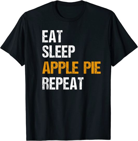 Discover Apple Pie Quote Apple Pie Lover T Shirt