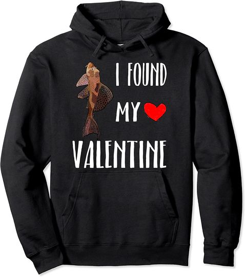 Discover I Found My Valentine Day Plecostomus Pullover Hoodie
