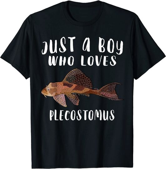 Discover Just A Boy Who Loves Plecostomus T-Shirt