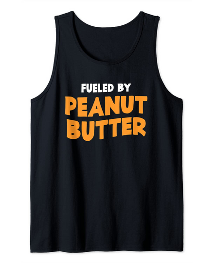 Discover Filled By Peanut Butter Tank Top