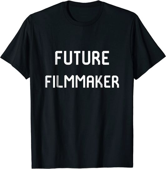 Discover Future Filmmaker Film School Student T Shirt