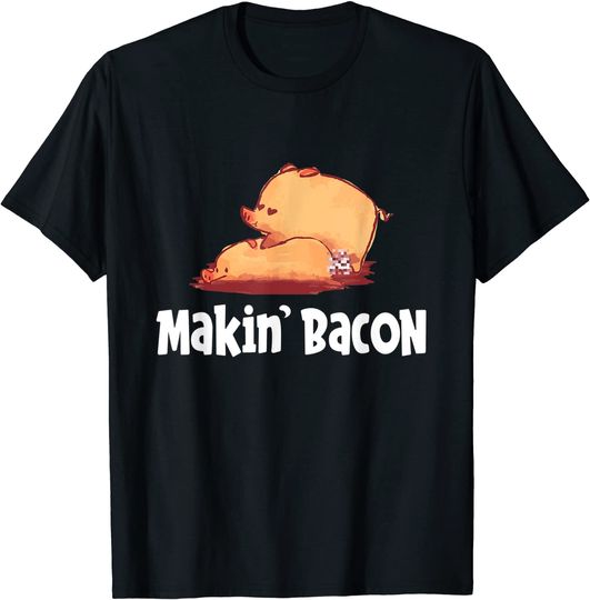 Discover Makin' Bacon Pork Humor National Pig Day T Shirt