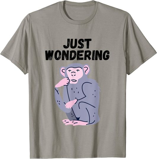 Discover Funny Monkey Just Wondering T-Shirt
