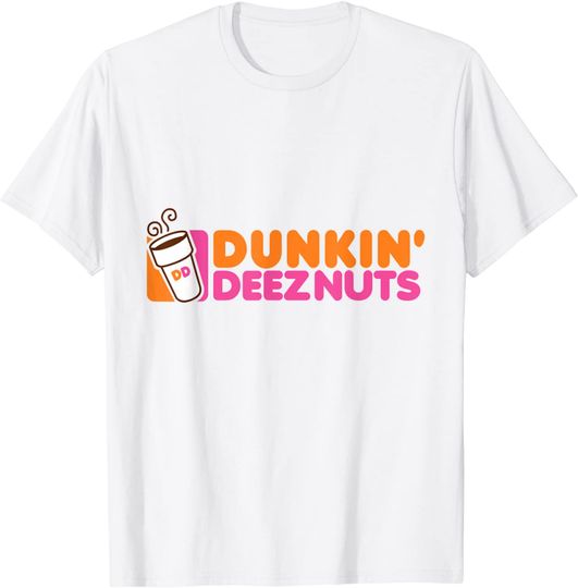 Discover Dunkin Deeznuts T Shirt