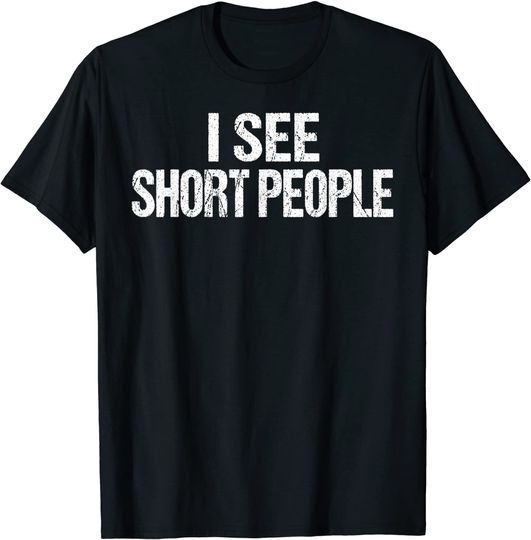 Discover I See Short People Volleyball Basketball T Shirt