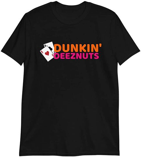 Discover Dunkin Deez-Nuts Pocket Aces T Shirt