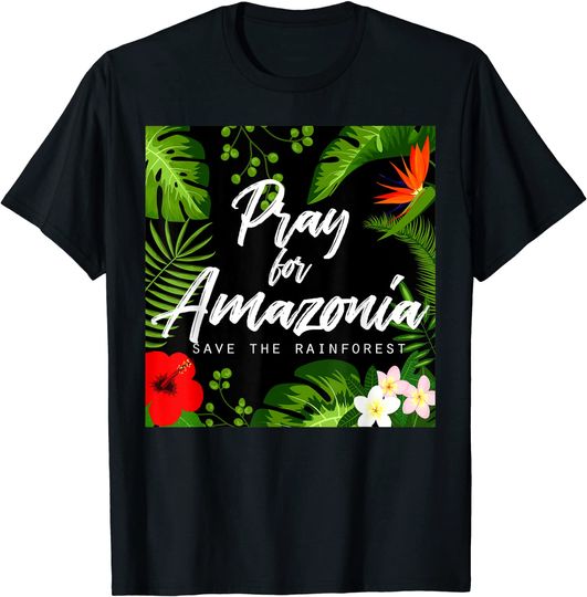 Discover Save The Rainforest Amazonia T Shirt