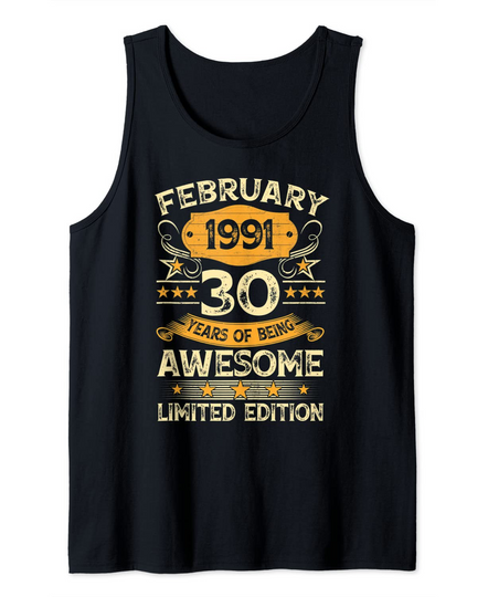 Discover 30 Years Old Gift Vintage February 1991 30th Birthday Gift Tank Top