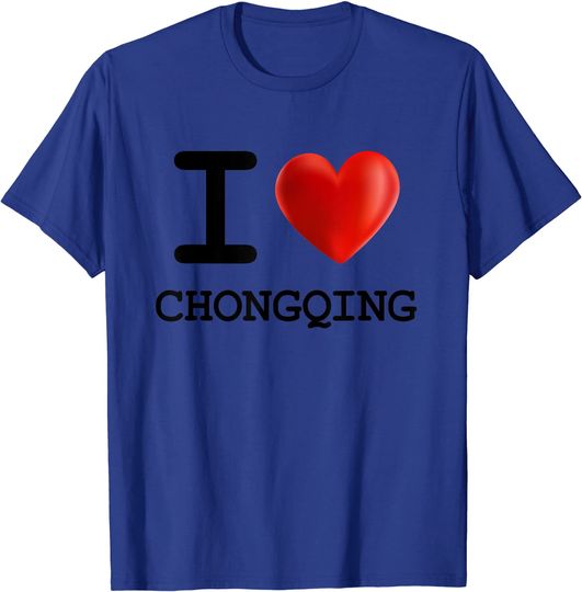 Discover I Love CHONGQING T Shirt