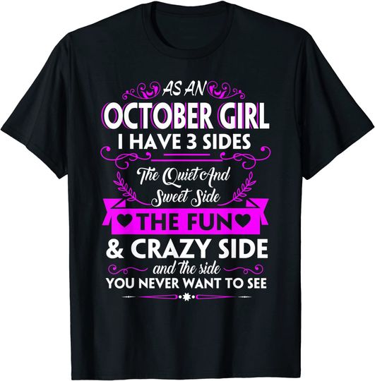 Discover Birthday - Three Sides October Girl T-Shirt