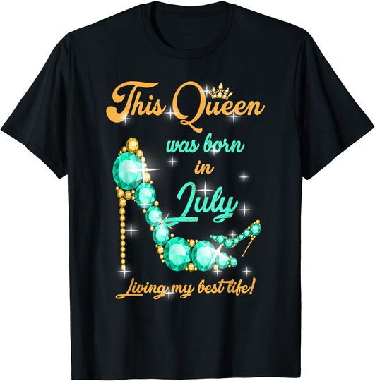 Discover This Queen was Born In July T-Shirt